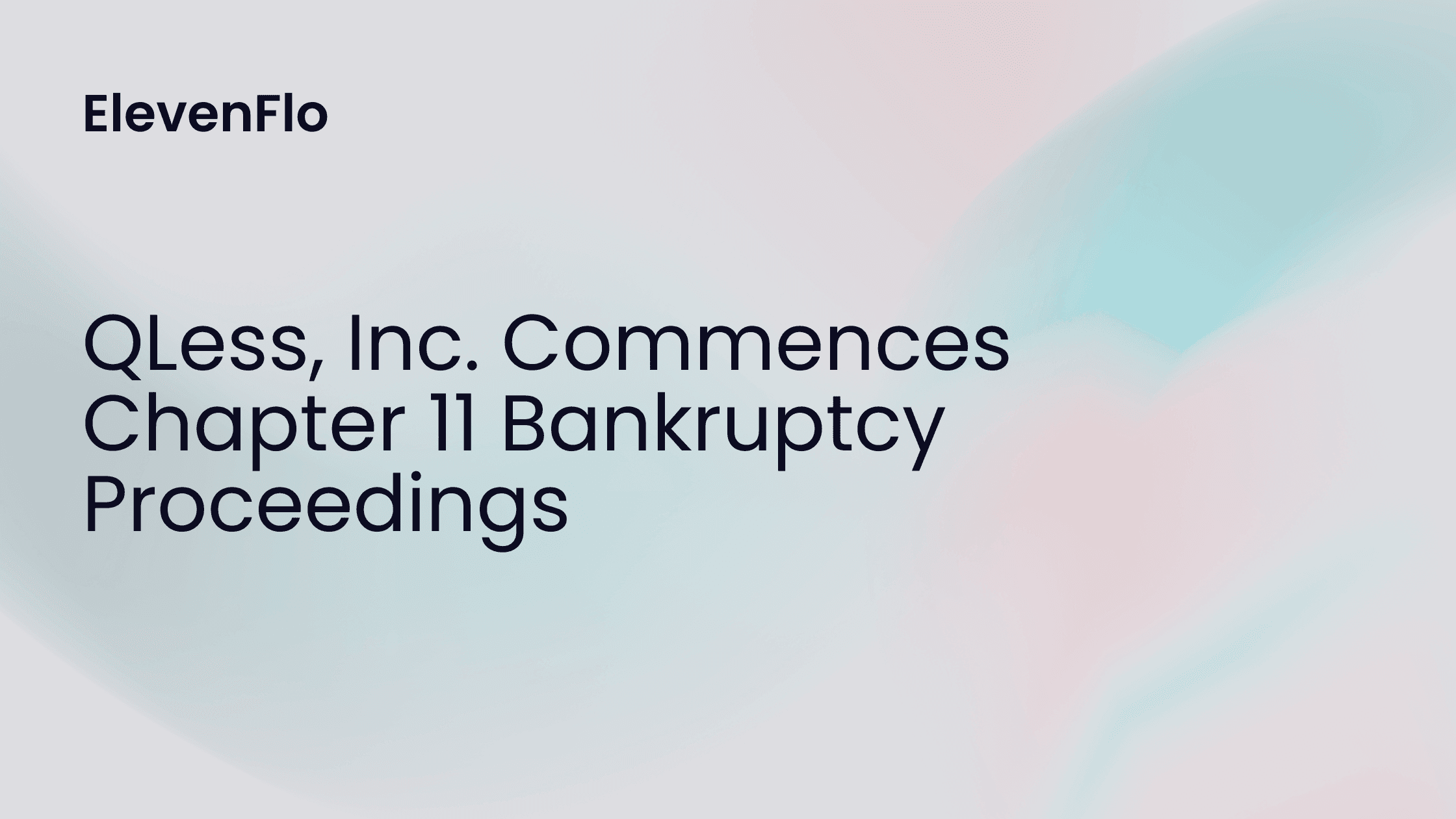 Hero image for QLess Bankruptcy: 91-Day Subchapter V Restructuring