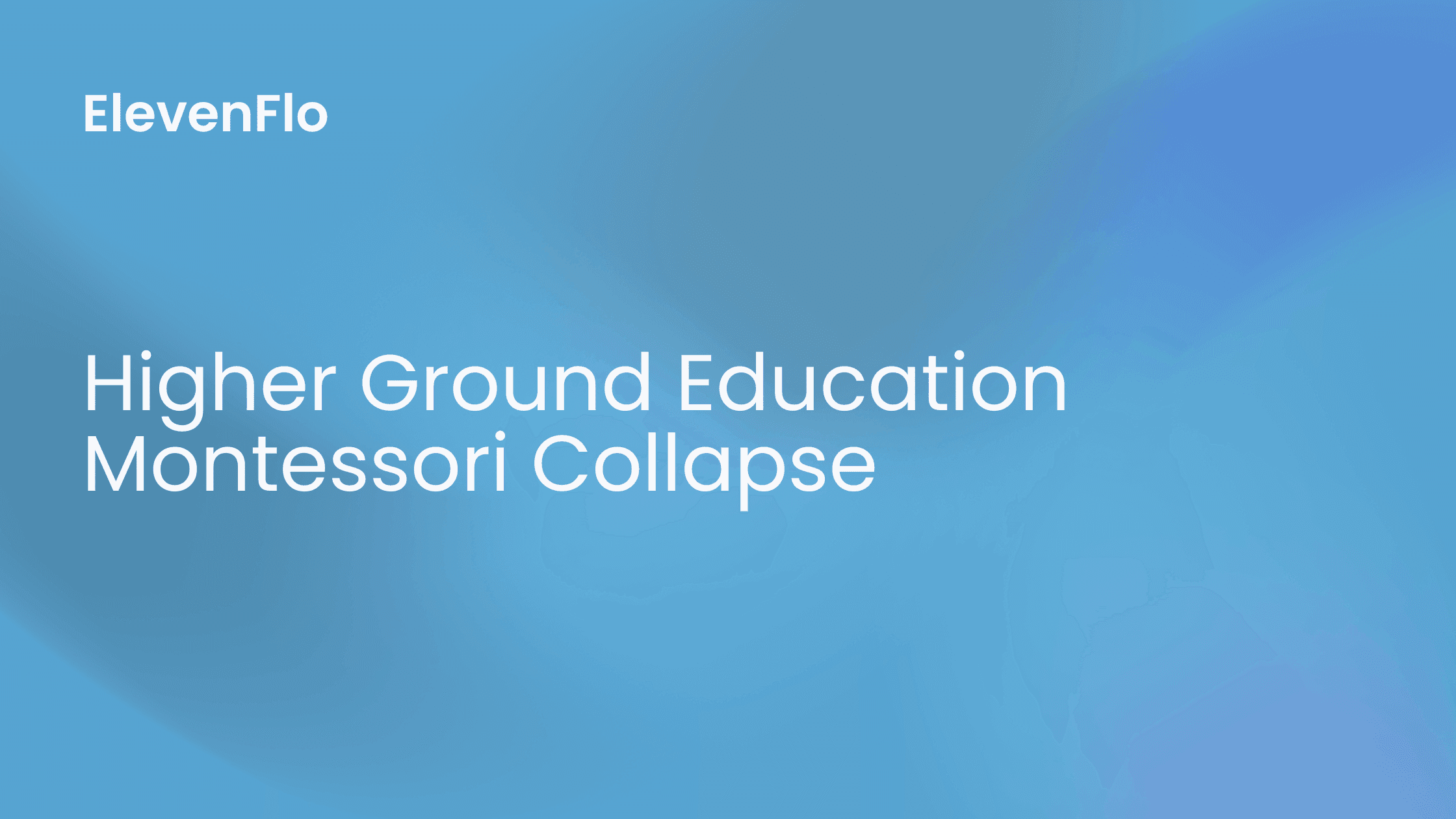 Hero image for Higher Ground Education Bankruptcy: Montessori Empire Falls